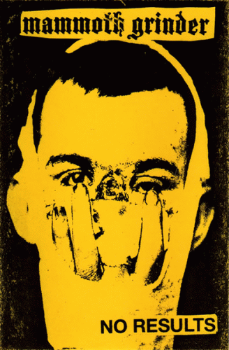 Mammoth Grinder : No Results